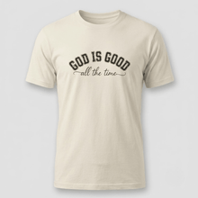 Load image into Gallery viewer, God Is Good All the Time Christian T-Shirt