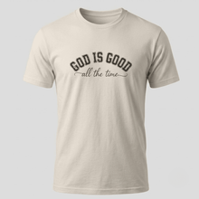 Load image into Gallery viewer, God Is Good All the Time Christian T-Shirt