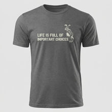 Load image into Gallery viewer, Life Is Full of Important Choices Golf Graphic Tee