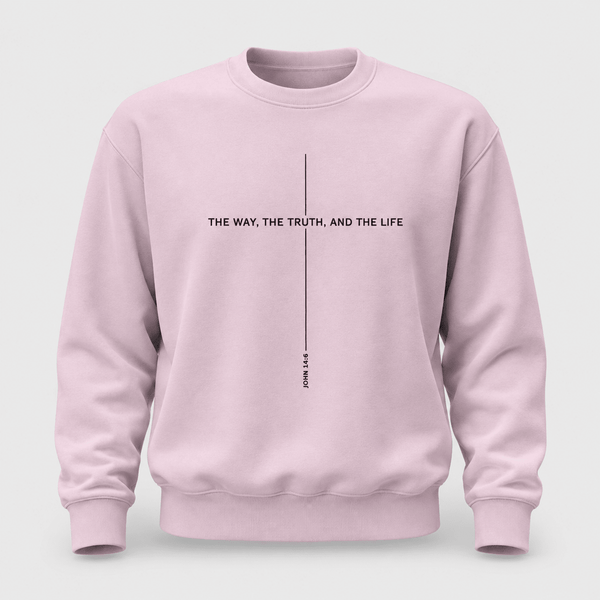 The Way The Truth And The Life John 14:6 Sweatshirt