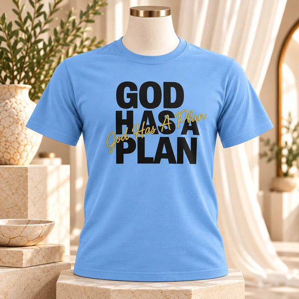 God Has a Plan Christian Faith T-Shirt