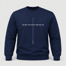 Load image into Gallery viewer, The Way The Truth And The Life John 14:6 Sweatshirt

