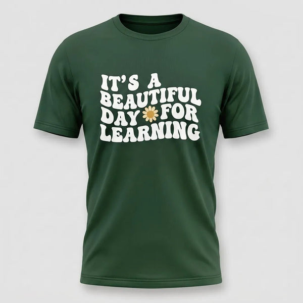 Beautiful Day for Learning Teacher Graphic Tee