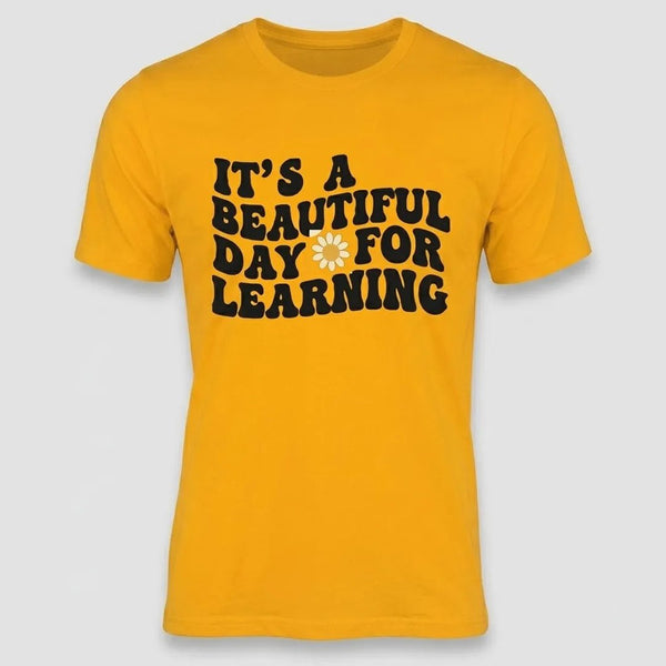 Beautiful Day for Learning Teacher Graphic Tee
