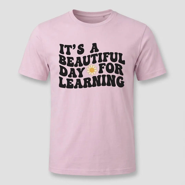 Beautiful Day for Learning Teacher Graphic Tee