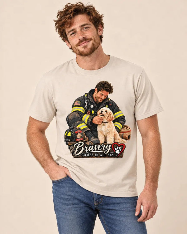 Bravery Comes in All Sizes Firefighter T-Shirt