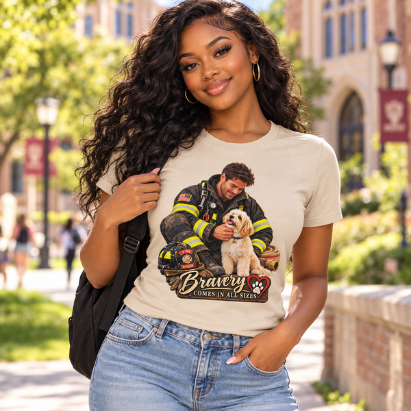 Bravery Comes in All Sizes Firefighter T-Shirt