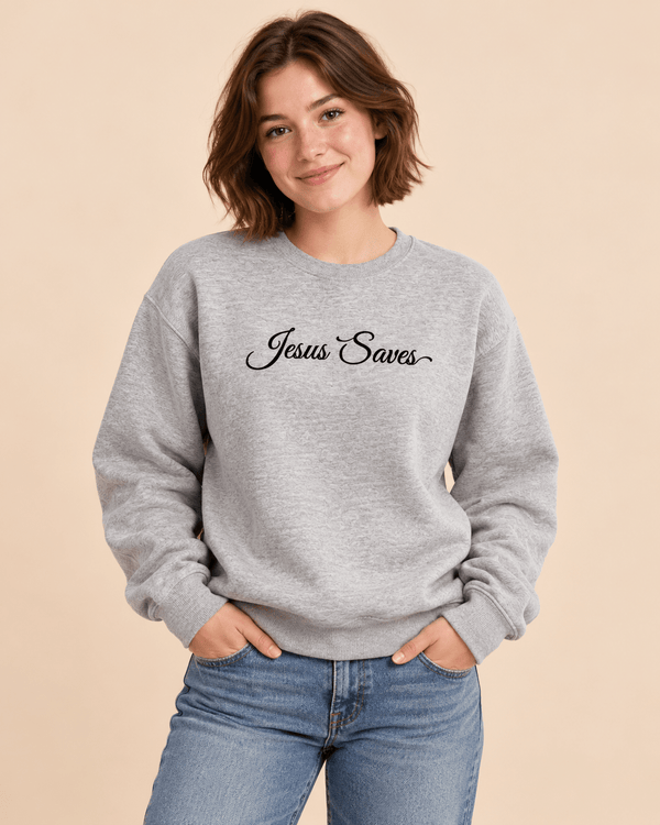 Jesus Saves Christian Script Sweatshirt