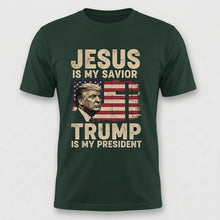 Load image into Gallery viewer, Faith, Freedom &amp; America — Jesus Is My Savior, Trump Is My President Tee
