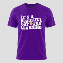 Load image into Gallery viewer, Beautiful Day for Learning Teacher Graphic Tee
