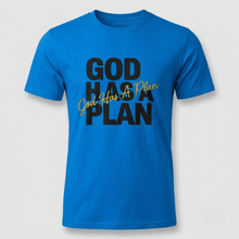 Load image into Gallery viewer, God Has a Plan Christian Faith T-Shirt
