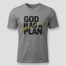 Load image into Gallery viewer, God Has a Plan Christian Faith T-Shirt

