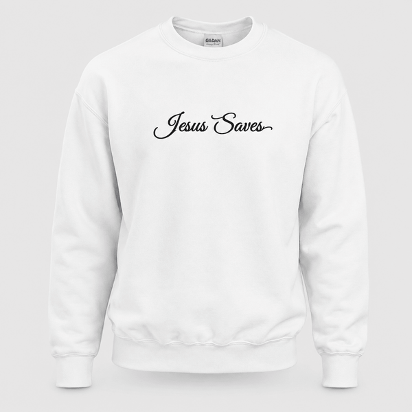 Jesus Saves Christian Script Sweatshirt