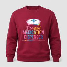 Load image into Gallery viewer, Licensed Medication Dispenser Funny Nurse Sweatshirt
