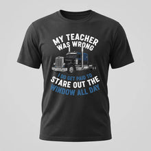 Load image into Gallery viewer, My Teacher Was Wrong Tee
