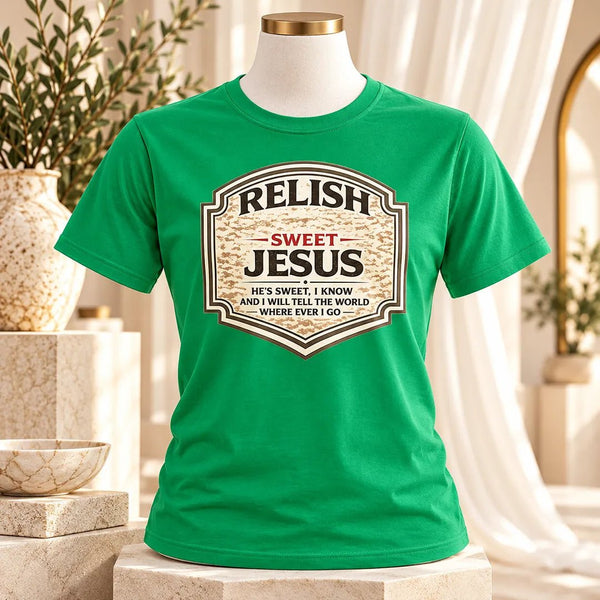 Relish Sweet Jesus Christian T-Shirt