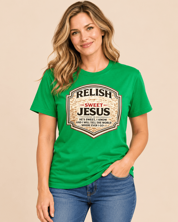 Relish Sweet Jesus Christian T-Shirt