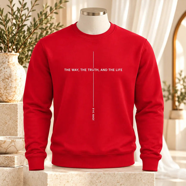 The Way The Truth And The Life John 14:6 Sweatshirt