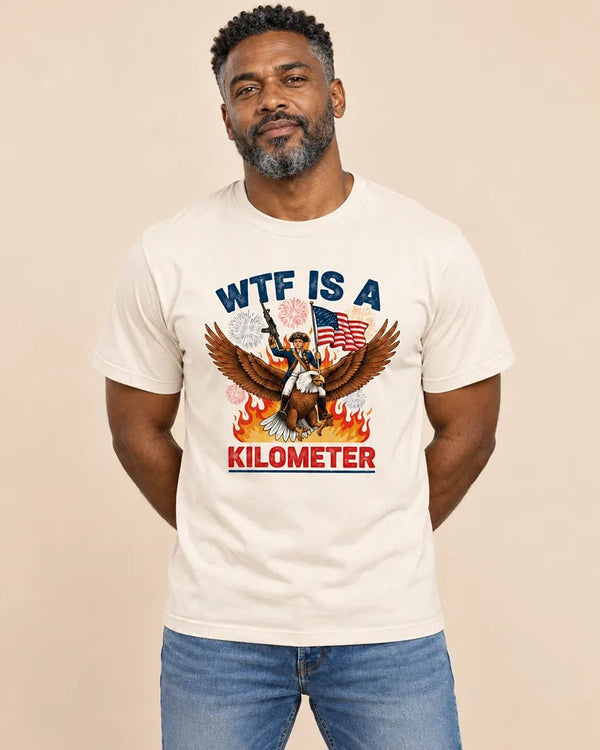 WTF Is A Kilometer Patriot Tee