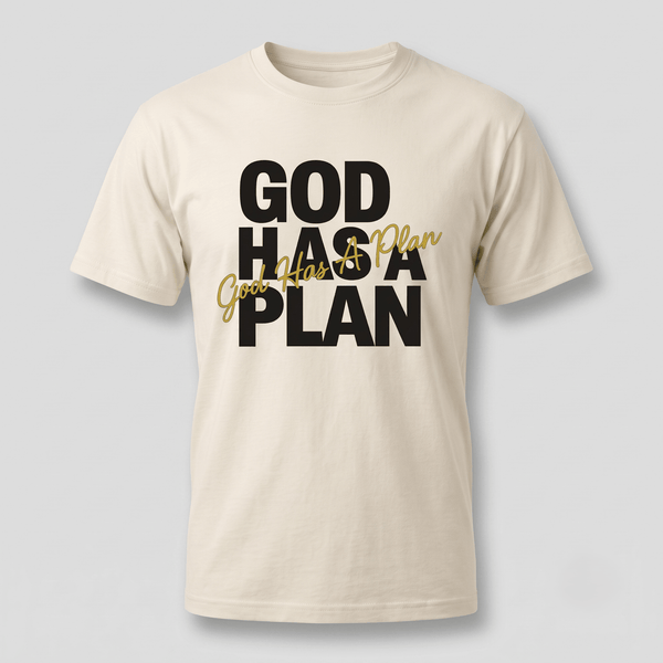 God Has a Plan Christian Faith T-Shirt